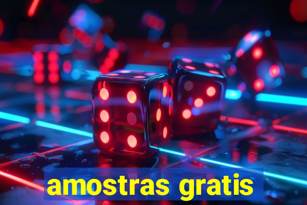 amostras gratis